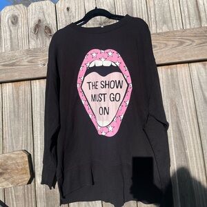 Crown & Ivy Black Sweatshirt The Show Must Go On Sz M